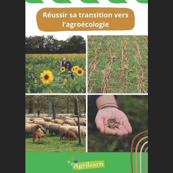 Réussir sa transition vers l'agroécologie